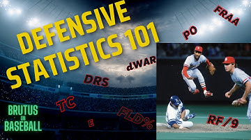 Understanding Defensive Statistics - A Crash Course on Baseball Stats Episode 3/4