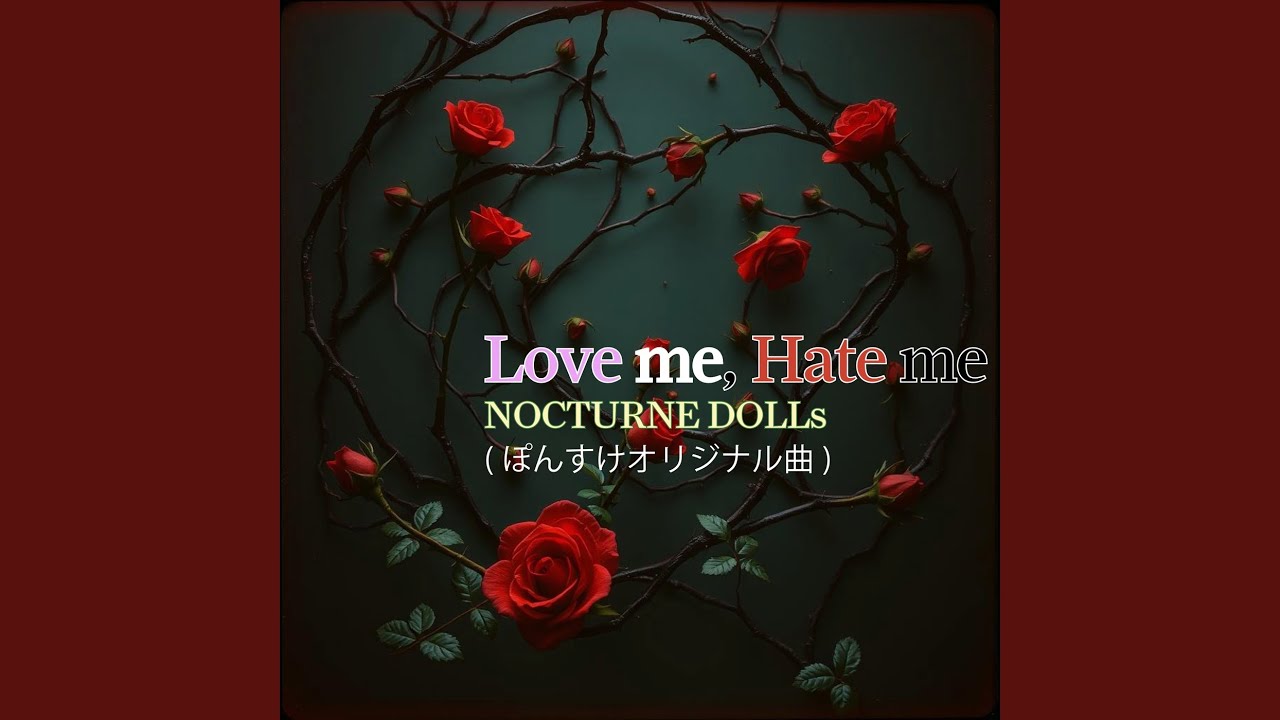 Love me, Hate me - YouTube