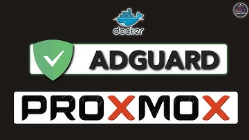 AdGuard Home: Installation auf Proxmox VE mit Docker & Router-Setup [DNS-Filter-Tutorial]