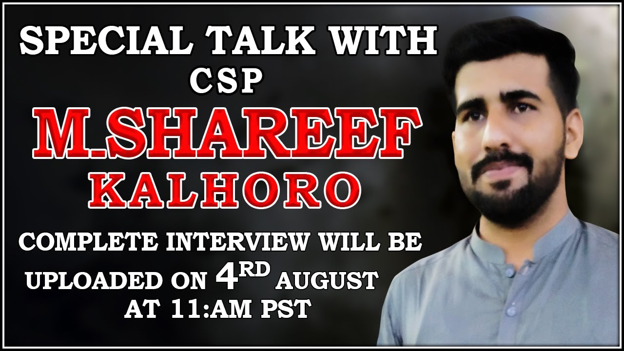 Interview teaser of CSS topper Muhammad Shareef Kalhoro ( 3rd in Sindh Rural , 26th in Pakistan )