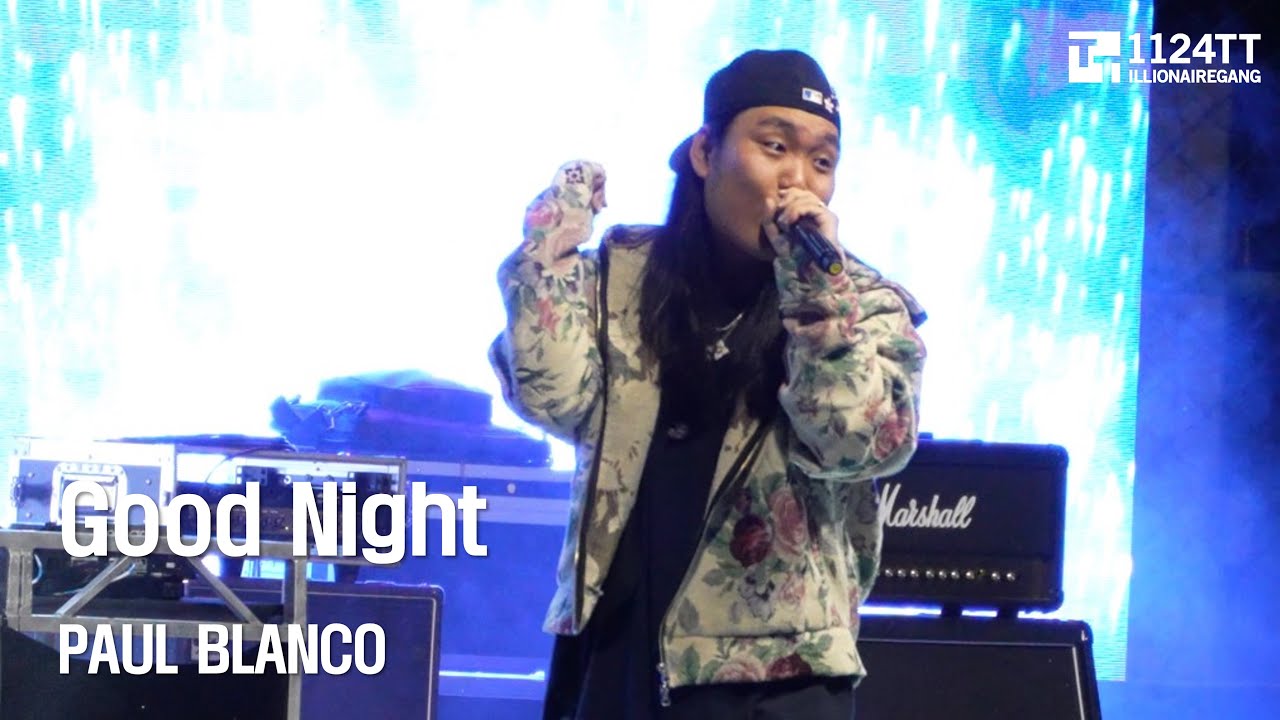 Paul Blanco Rapper 2024.09.26 Good Night : PAUL BLANCO (인덕대학교) - YouTube