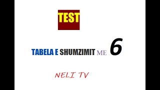 TEST Tabela e Shumezimit me Numrin 6 Provo veten NeLi Tv 🇦🇱 TEST Tabela e Shumezimit me Numrin 6 Provo veten NeLi Tv 🇦🇱