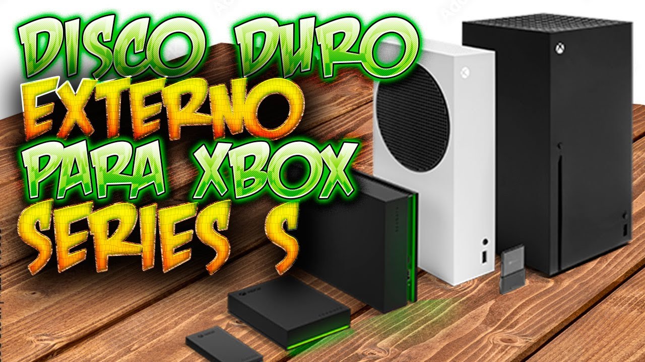 ¡AUMENTA el almacenamiento de XBOX SERIES S con Un DISCO DURO Externo