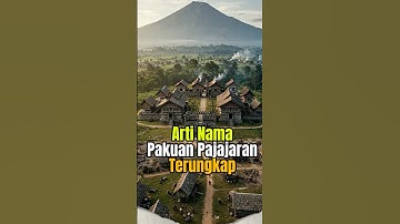 ARTI NAMA PAKUAN PAJAJARAN TERUNGKAP #sunda #sejarah #arkeologi #pakuanpajajaran #prabusiliwangi
