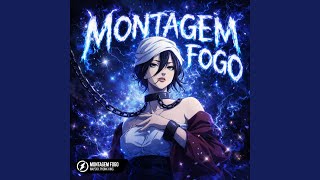 MONTAGEM FOGO