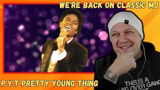 MICHAEL JACKSON | PYT ( Pretty Young Thing ) [ Reaction ]