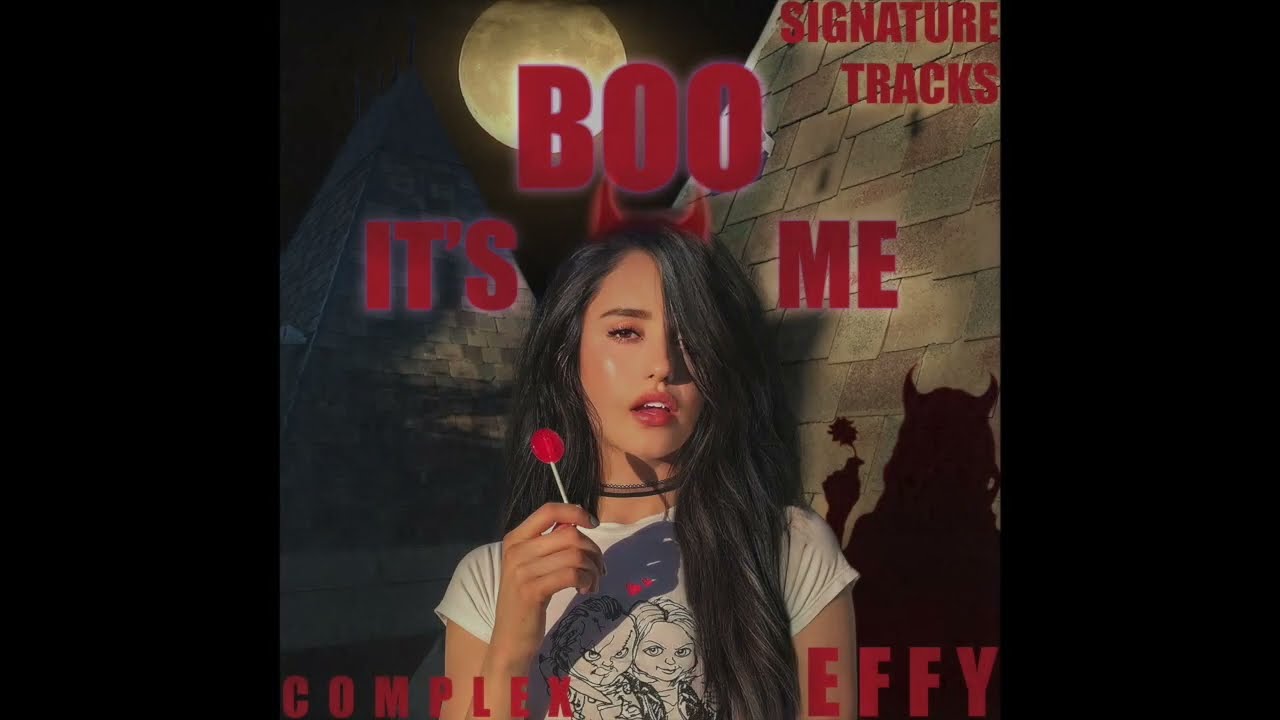 Watch Effy, Complex - Boo It's Me (Lyrics) on YouTube