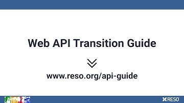 Web API Transition Guide - RESO 2023 Spring