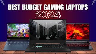 Best Budget Gaming Laptops 2024 - Top 6 Best Models So Far