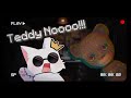 We Must Save Teddy! (Among The Sleep)