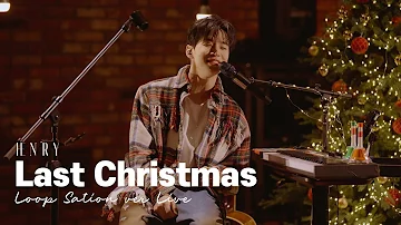 HENRY - Last Christmas (Cover Live Loop Station Ver.)