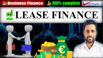Unit 4 Business Finance | LEASE FINANCE | NET Commerce | One Shot Revision