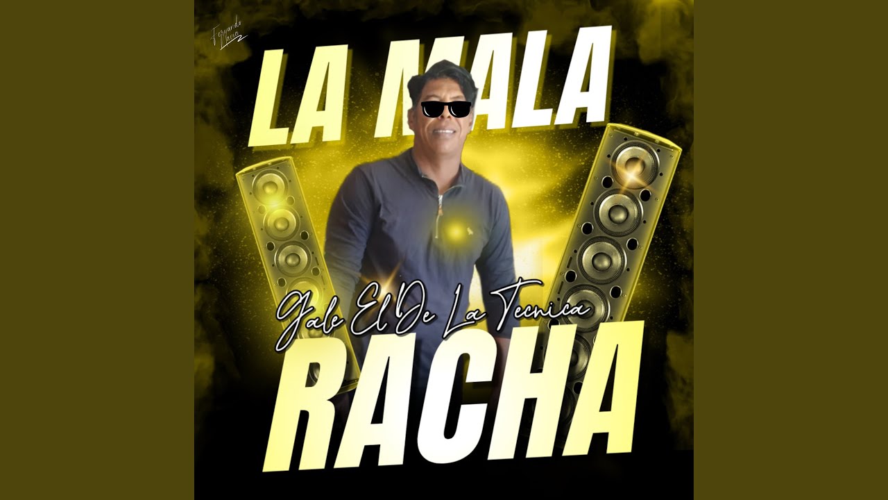 La Mala Racha - YouTube