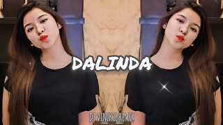 Dalinda ( Viral Tiktok Remix ) / Dj Vinzkie Remix