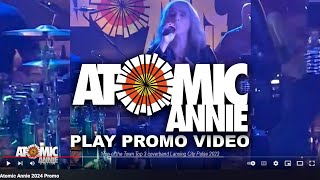 Atomic Annie 2024 Promo Video
