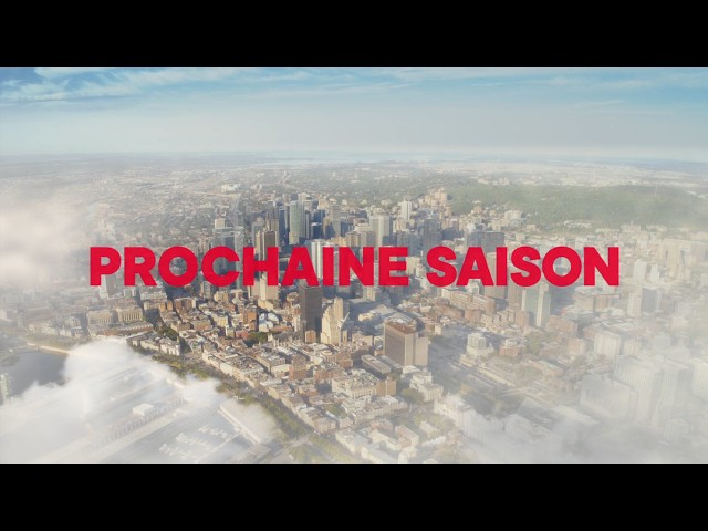 Dans la prochaine saison à Montréal