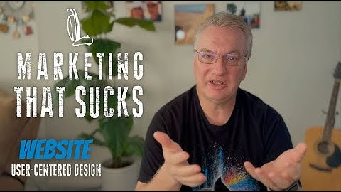 Marketing That Sucks: User-Centered Website Design