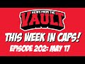 Views from the vault 202 this week in caps