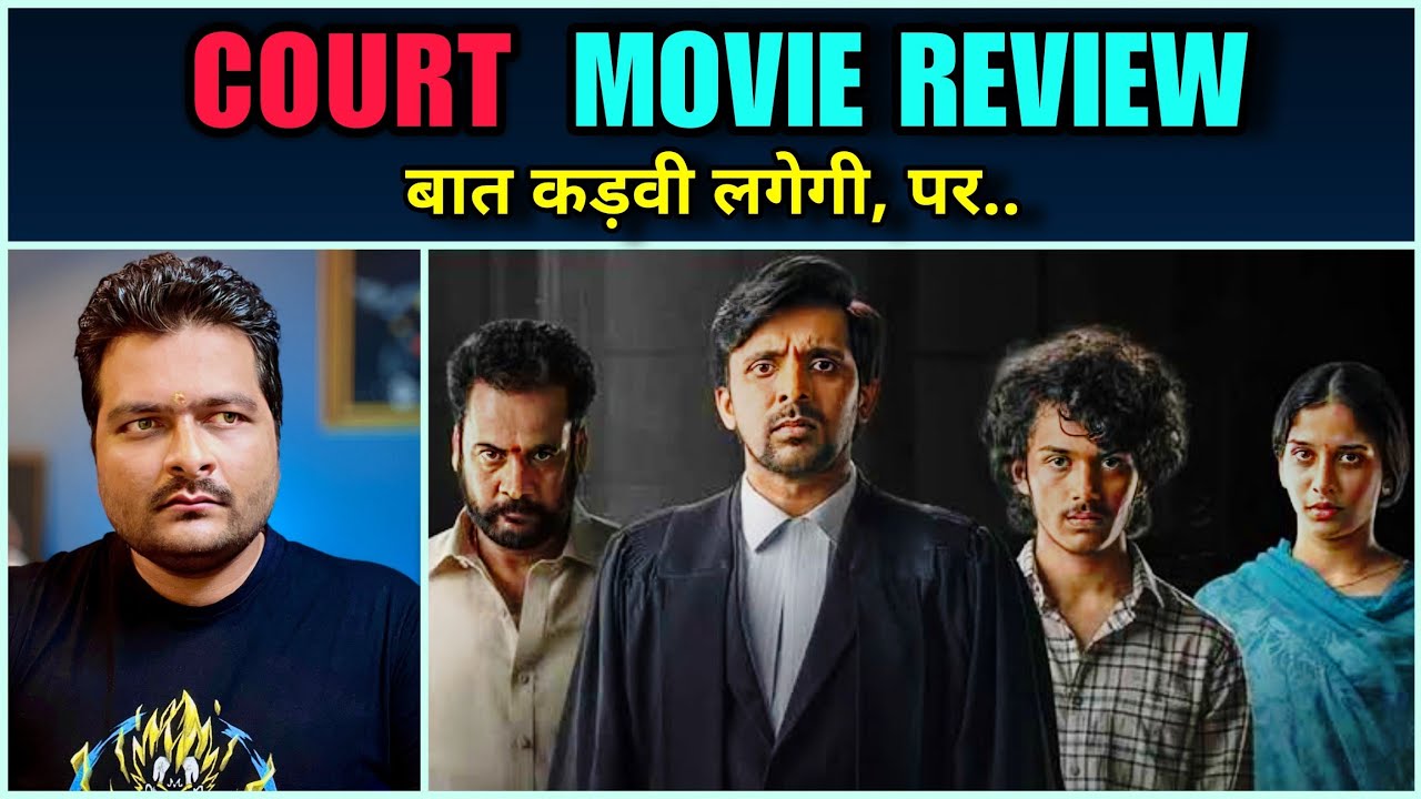 Court - State vs. A Nobody : Movie Review 🛑 Philosophy Explanation