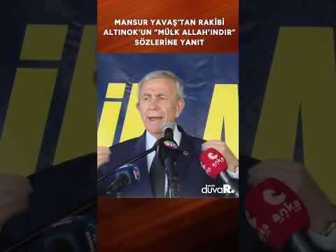 Mansur Yavaş'tan rakibi Turgut Altınok'un 'Mülk Allah'ındır' sözlerine yanıt #shorts