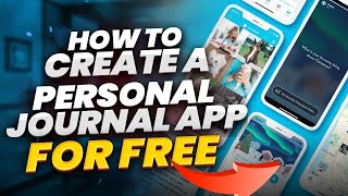 How To Create A Personal Journal App