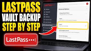 How to backup LastPass vault data export using migration tools - Step By Step