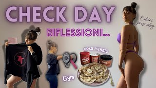 GIORNATA DI CHECK | Non va sempre come vorremmo ma… || bikini prep vlog