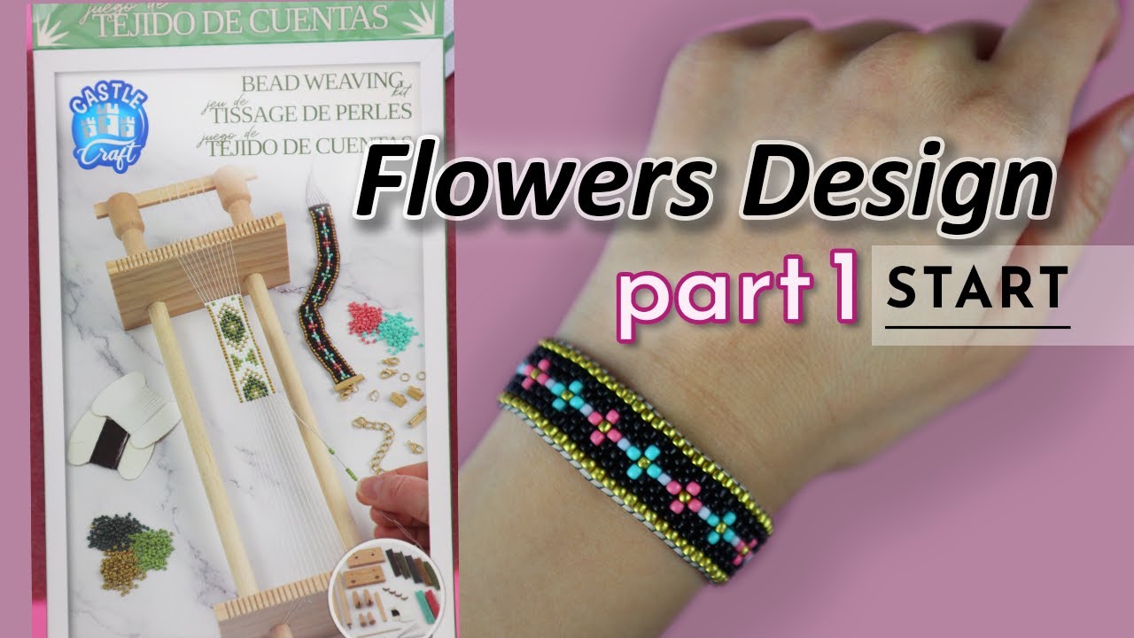 Pt. 1 Dollarama Flower Design Bead Loom Bracelet Castle Craft Bead Weaving Kit Tutorial How to Make