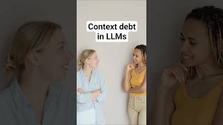 What is context debt? The hidden reason your LLM outputs get worse #shorts