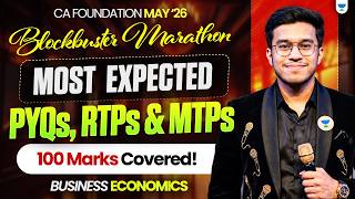 MOST EXPECTED PYQs, RTPs &amp; MTPs 🔥 100 Marks Covered | CA Foundation May 2026 l Aditya Shivhare