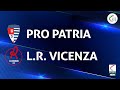 Pro Patria - L.R. Vicenza 0-1 | Gli Highlights