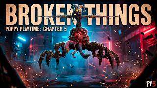 Broken Things Poppy Playtime Chapter 5 Song Prototype Rap