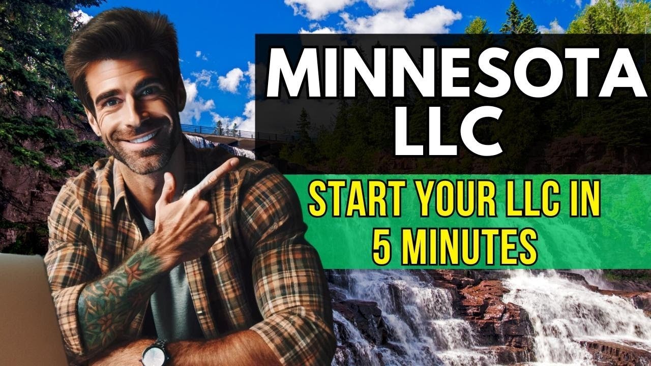 Minnesota LLC - How to Start an LLC in Minnesota (2024 Step by Step Guide)
