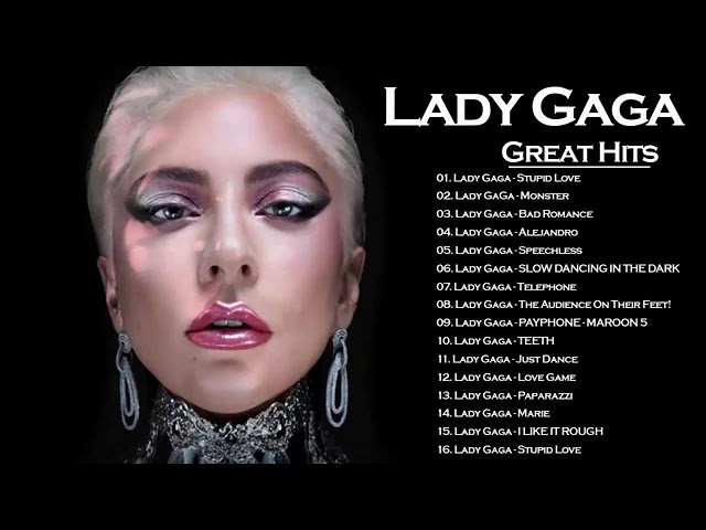 レディー・ガガメドレー ♫ Lady Gaga Greatest Hits 2022 ♫ レディー