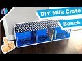 How to make a DIY milk crate bench out of storage containers, Great for Kids