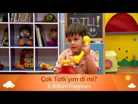 Çok Tatlı! 3. Bölüm Fragmanı