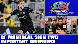 CF Montréal Sign Two Important Defenders - CF Montréal Talk #10