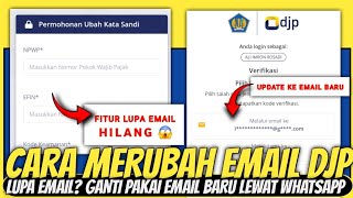 Verifikasi akun DJP lupa email dan Kata sandi ● Cara merubah email di DJP secara online