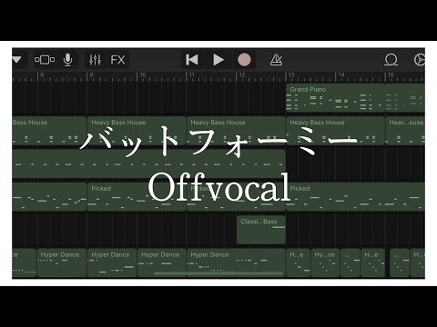 バッドフォーミー（offvocal）