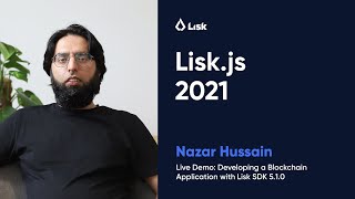Live Demo: Developing a Blockchain Application with Lisk SDK 5.1.0