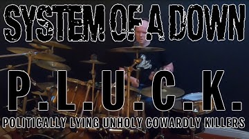 system of a down - P.L.U.C.K. (drum cover)