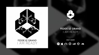 Fedde Le Grand - I Am Ready [Official Music Video]