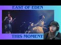 East Of Eden / This Moment MUSIC VIDEO REACTION!