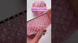 Im Frühling brauchen wir luftige Strickmuster 🌸 Dieses Lochmuster hier finde ich superschmuck.