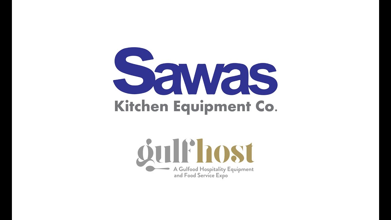 Gulf Host 2022 Sawas Kitchen Equipment at Gulf food 2022 Suppliers