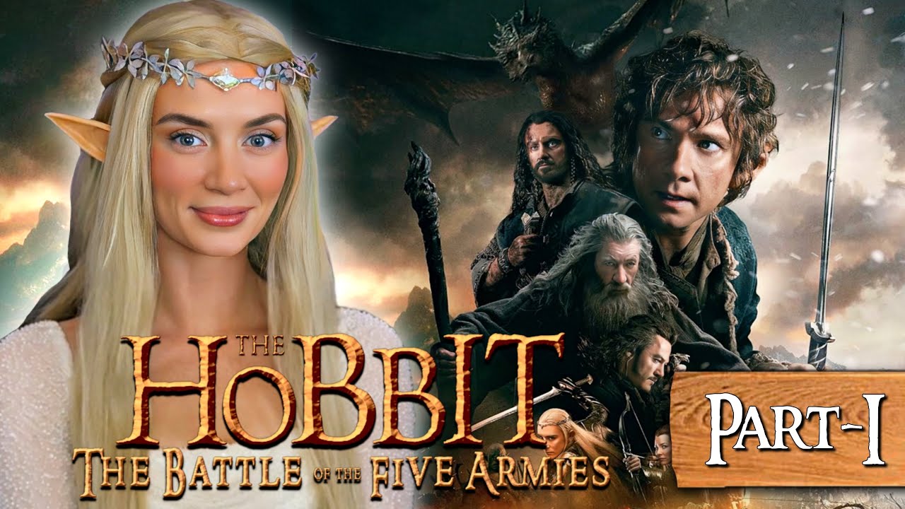 FIRST TIME WATCHING!!  THE HOBBIT -THE BATTLE OF THE FIVE ARMIES!! Part 1 of 2 -   COSPLAY🧝‍♀️