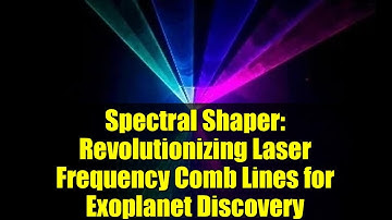 Spectral Shaper: Revolutionizing Laser Frequency Comb Lines for Exoplanet Discovery