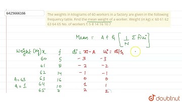 The weights in kilograms of 60 workers in a factory are given in the\r\nfollowing frequency tabl...
