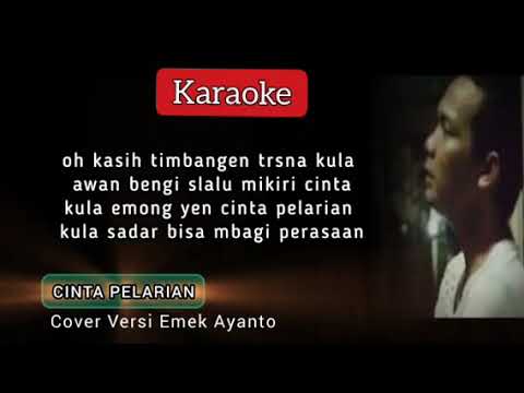 Cinta Pelarian / Karaoke / Cover Emek Aryanto / Tarling