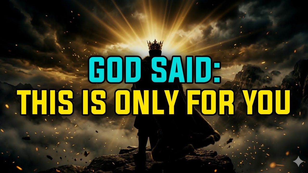 Chosen One, God Sent This Message Just For You Today